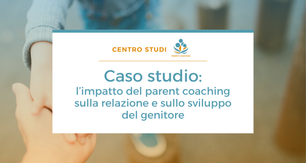 Caso studio parent coaching